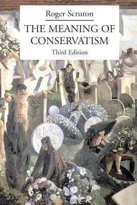 Význam konzervatismu - The Meaning of Conservatism