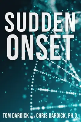 Náhlý nástup - Sudden Onset