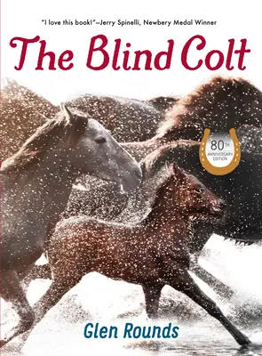 Slepý hřebec (vydání k 80. výročí) - The Blind Colt (80th Anniversary Edition)