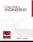 Uživatelská příručka pro inženýry - A User's Guide to Engineering