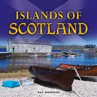Ostrovy Skotska - Islands of Scotland