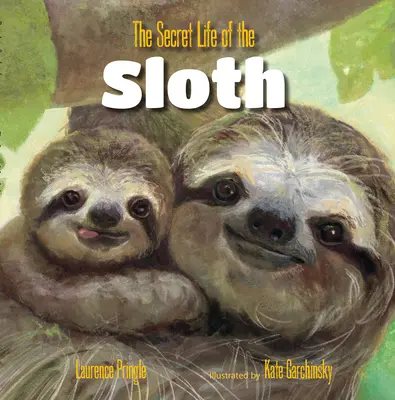 Tajný život lenochoda - The Secret Life of the Sloth