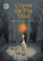 Čtenářský šampion: Kojot, zloděj ohně - Nezávislé čtení 15 - Reading Champion: Coyote the Fire Thief - Independent Reading 15
