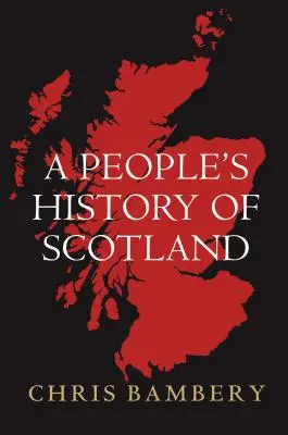 Lidové dějiny Skotska - A People's History of Scotland