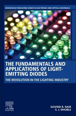 Základy a aplikace světelných diod: Revoluce v osvětlovacím průmyslu - The Fundamentals and Applications of Light-Emitting Diodes: The Revolution in the Lighting Industry