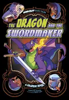 Drak a mečíř - grafický román - Dragon and the Swordmaker - A Graphic Novel