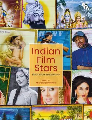 Indické filmové hvězdy: Nové kritické perspektivy - Indian Film Stars: New Critical Perspectives