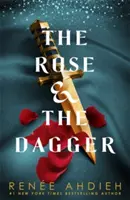Růže a dýka - Hněv a úsvit kniha 2 - Rose and the Dagger - The Wrath and the Dawn Book 2