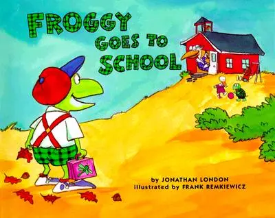 Žabák jde do školy - Froggy Goes to School
