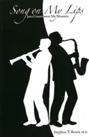 Song on My Lips - Jazzoví velikáni byli mými učiteli - Song on My Lips - Jazz Greats Were My Mentors