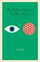 Proměna: A další příběhy - The Metamorphosis: And Other Stories