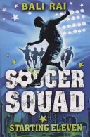 Fotbalový oddíl: Základní jedenáctka - Soccer Squad: Starting Eleven