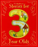 Sbírka příběhů pro tříleté děti - A Collection of Stories for 3 Year Olds