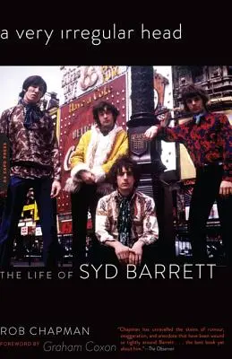 Velmi nepravidelná hlava: Život Syda Barretta - A Very Irregular Head: The Life of Syd Barrett