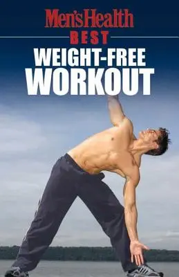 Men's Health Best: Cvičení bez zátěže - Men's Health Best: Weight-Free Workout