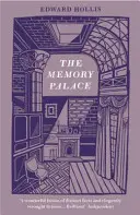 Palác paměti: Kniha o ztracených interiérech - The Memory Palace: A Book of Lost Interiors
