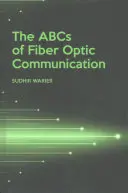 ABC optické komunikace - The ABCs of Fiber Optic Communication