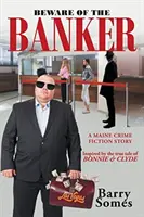 Pozor na bankéře - Beware of the Banker