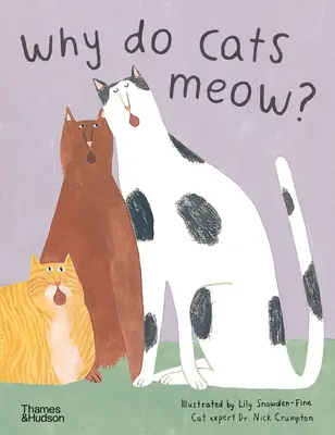 Proč kočky mňoukají?: Kočky: Zvědavé otázky o vašich oblíbených domácích mazlíčcích - Why Do Cats Meow?: Curious Questions about Your Favorite Pets