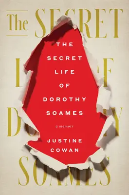 Tajný život Dorothy Soamesové: Vzpomínky - The Secret Life of Dorothy Soames: A Memoir