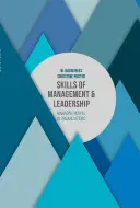 Dovednosti managementu a vedení lidí: Vycházejte z toho, že se vám to bude líbit: Vedení a řízení lidí v organizacích - Skills of Management and Leadership: Managing People in Organisations