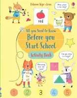 Wipe-Clean All You Need to Know Before You Start School Activity Book (Vše, co potřebuješ vědět, než začneš chodit do školy) - Wipe-Clean All You Need to Know Before You Start School Activity Book