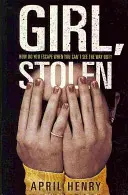 Ukradená dívka - Girl, Stolen
