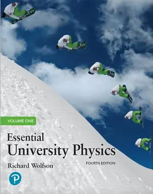 Essential University Physics: Svazek 1 - Essential University Physics: Volume 1