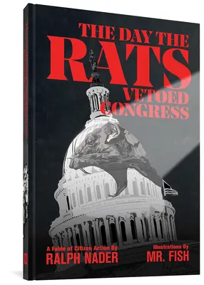 Den, kdy krysy vetovaly Kongres - The Day the Rats Vetoed Congress