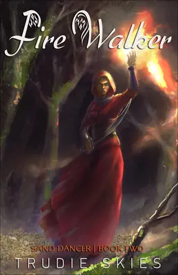Ohnivý chodec - Fire Walker