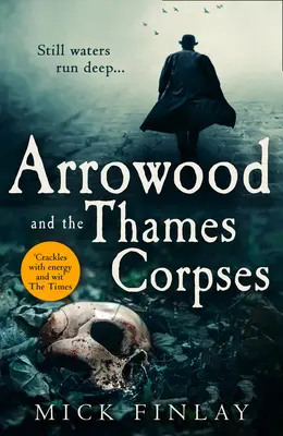 Arrowood a mrtvoly na Temži - Arrowood and the Thames Corpses