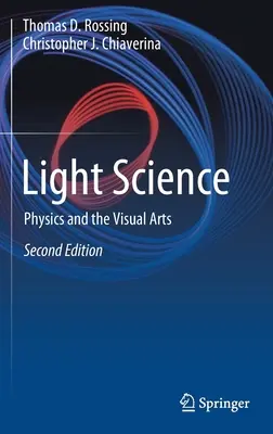 Věda o světle: Fyzika a výtvarné umění - Light Science: Physics and the Visual Arts