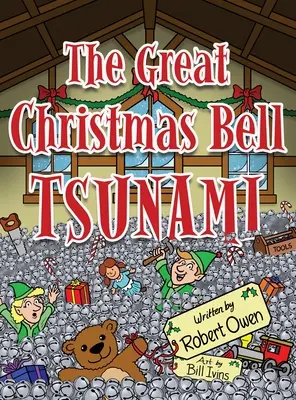 Velké tsunami vánočních zvonků - The Great Christmas Bell Tsunami