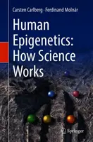 Epigenetika člověka: Jak funguje věda - Human Epigenetics: How Science Works