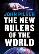 Noví vládci světa - The New Rulers of the World