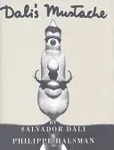 Dalího knír - Dali's Mustache