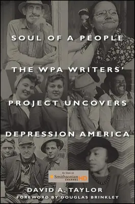 Duše lidí: Projekt WPA Writers' Project odhaluje Ameriku v době krize - Soul of a People: The Wpa Writers' Project Uncovers Depression America