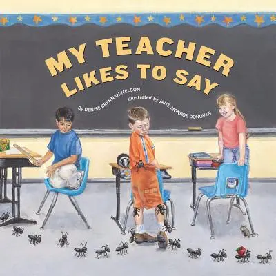 Moje učitelka ráda říká - My Teacher Likes to Say
