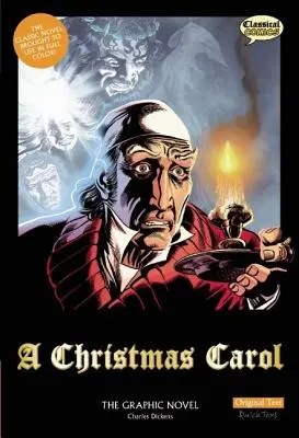 Vánoční koleda - grafický román: Původní text - A Christmas Carol the Graphic Novel: Original Text