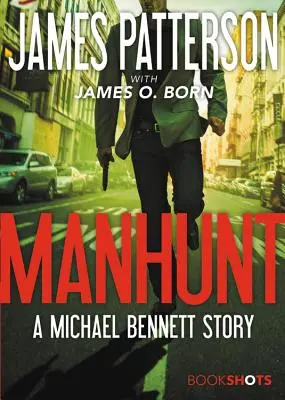 Hon na člověka: Příběh Michaela Bennetta - Manhunt: A Michael Bennett Story