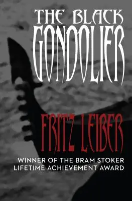Černý gondoliér: a jiné povídky - The Black Gondolier: & Other Stories