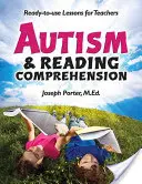 Autismus a čtení s porozuměním: Učebnice pro učitele: připravené lekce pro učitele - Autism & Reading Comprehension: Ready-To-Use Lessons for Teachers