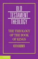 Teologie knihy Královské - The Theology of the Book of Kings