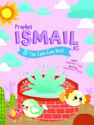 Prorok Ismail a studna Zamzam Kniha aktivit - Prophet Ismail and the Zamzam Well Activity Book