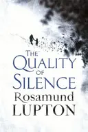 Kvalita ticha - bestseller časopisu Richard and Judy a Sunday Times - Quality of Silence - The Richard and Judy and Sunday Times bestseller