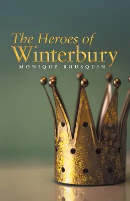 Hrdinové z Winterbury - The Heroes of Winterbury