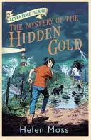 Dobrodružný ostrov: Záhada skrytého zlata - kniha 3 - Adventure Island: The Mystery of the Hidden Gold - Book 3