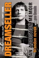 Prodavač snů: Vzpomínky na závislost - Dreamseller: An Addiction Memoir