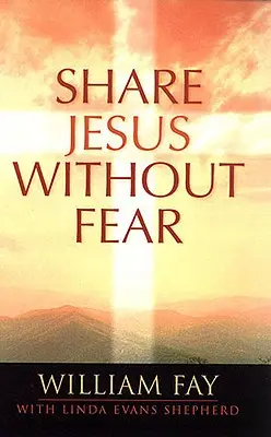 Sdílet Ježíše beze strachu - Share Jesus Without Fear