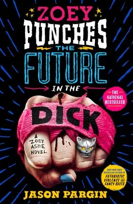 Zoey vrazí budoucnosti pěstí do zadku - Zoey Punches the Future in the Dick